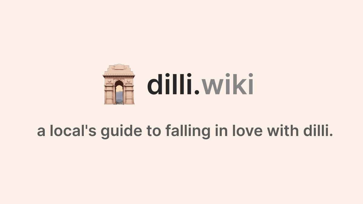 dilli [dot] wiki