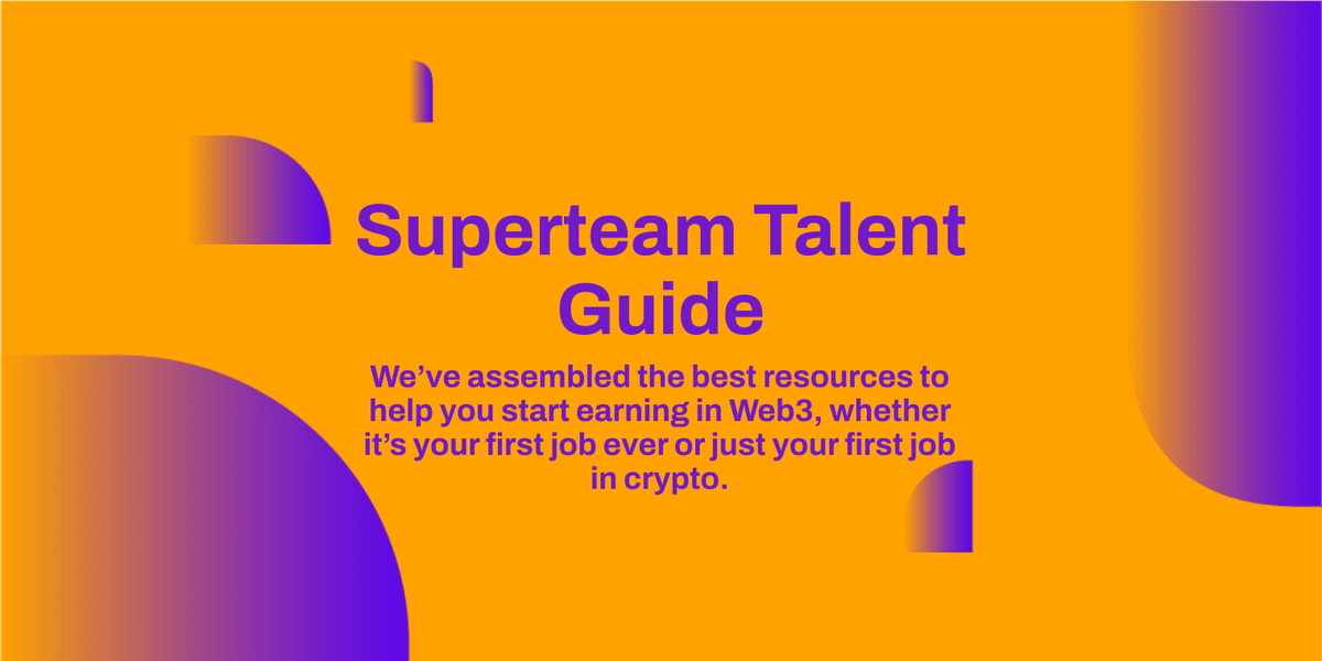 Superteam Talent Guide